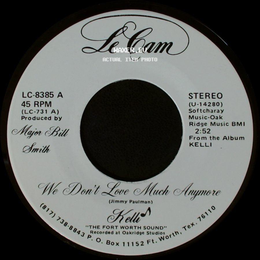 Kelli / Greenville Station - We Don't Love Much Anymore / Bye, Bye Love side A