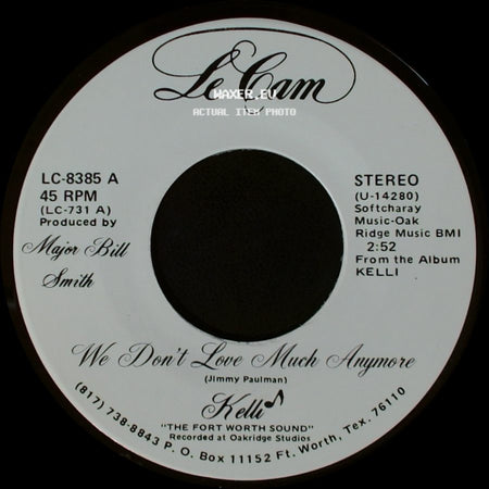 Kelli / Greenville Station - We Don't Love Much Anymore / Bye, Bye Love side A