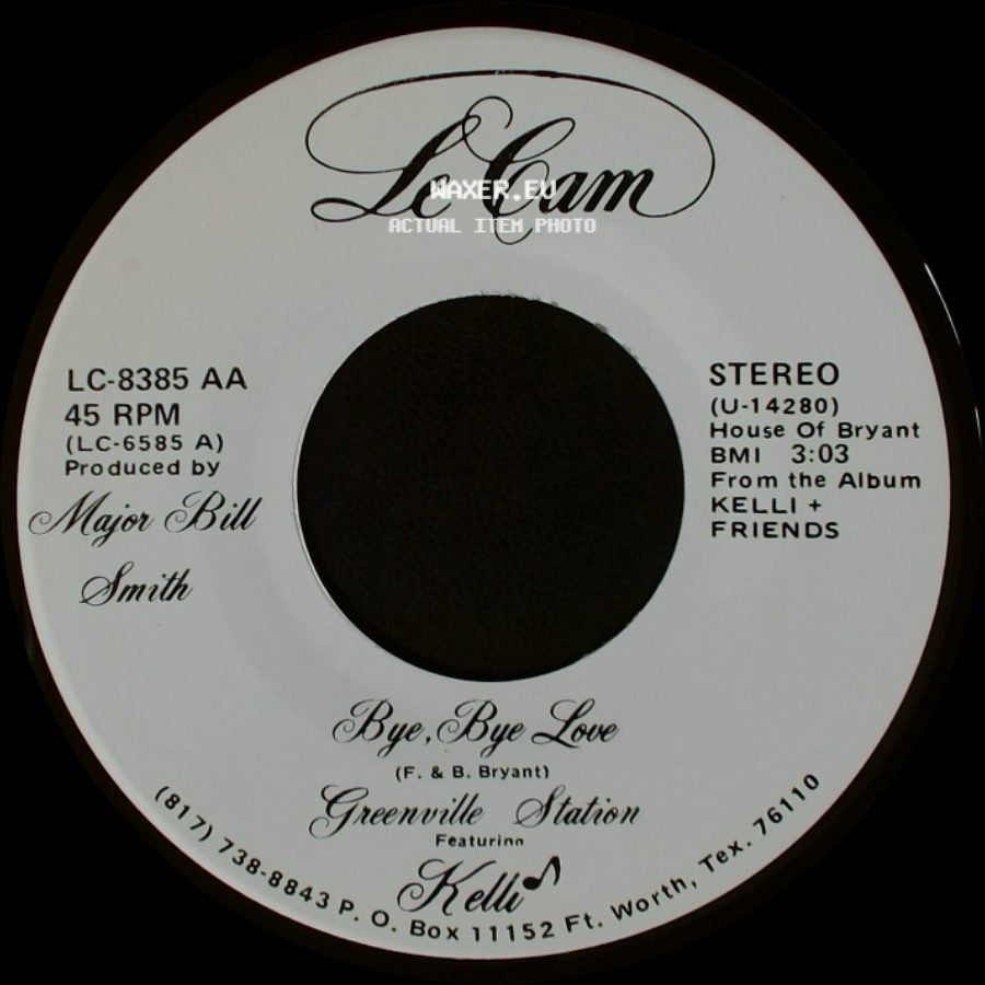 Kelli / Greenville Station - We Don't Love Much Anymore / Bye, Bye Love side B