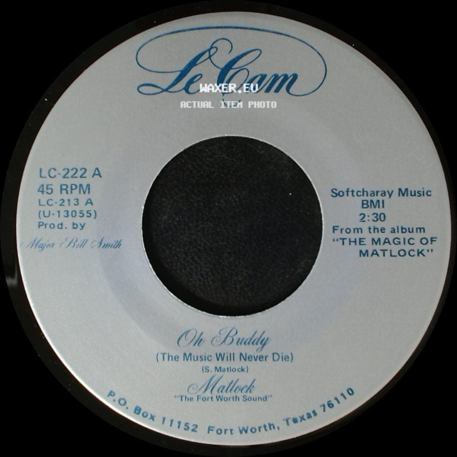 Matlock / Mattock - Oh Buddy (The Music Will Never Die) / If You Really Want Me To I'll Go side A
