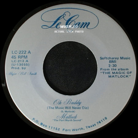 Matlock / Mattock - Oh Buddy (The Music Will Never Die) / If You Really Want Me To I'll Go side A