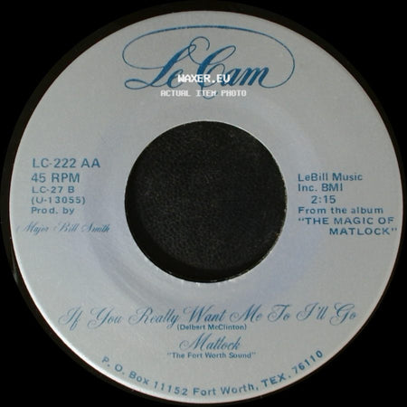 Matlock / Mattock - Oh Buddy (The Music Will Never Die) / If You Really Want Me To I'll Go side B