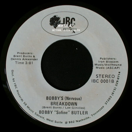 Bobby "Sofine" Butler - Cheaper Crude Or No More Food / Bobby's (Nervous) Breakdown side B