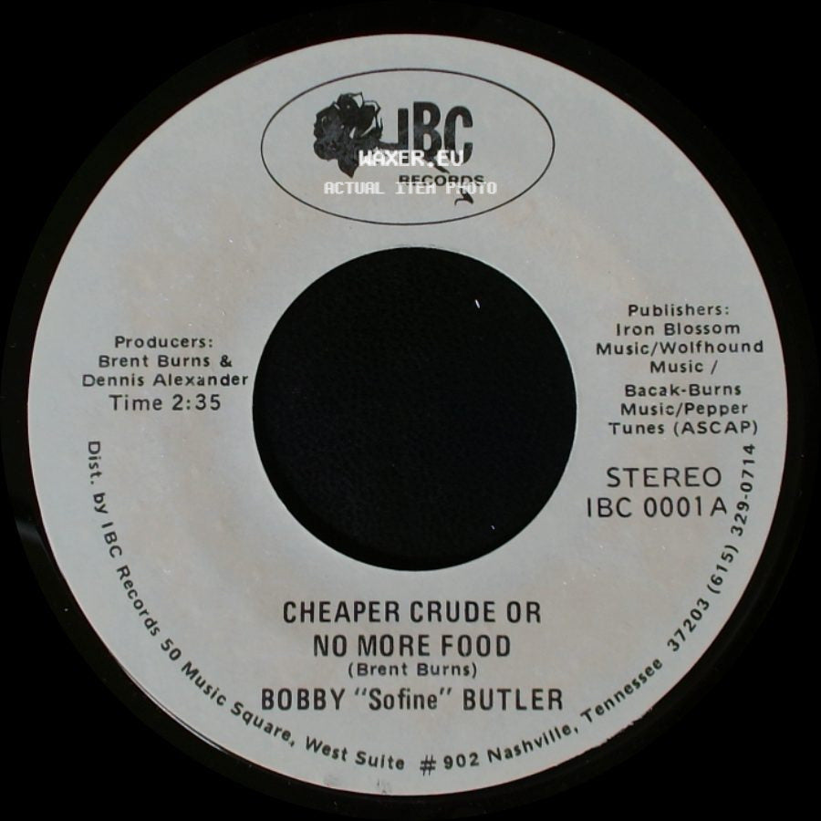 Bobby "Sofine" Butler - Cheaper Crude Or No More Food / Bobby's (Nervous) Breakdown side A