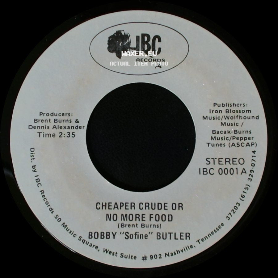 Bobby "Sofine" Butler - Cheaper Crude Or No More Food / Bobby's (Nervous) Breakdown side A