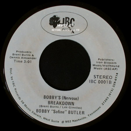 Bobby "Sofine" Butler - Cheaper Crude Or No More Food / Bobby's (Nervous) Breakdown side B