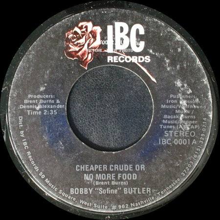 Bobby "Sofine" Butler - Cheaper Crude Or No More Food / Bobby's (Nervous) Breakdown side A