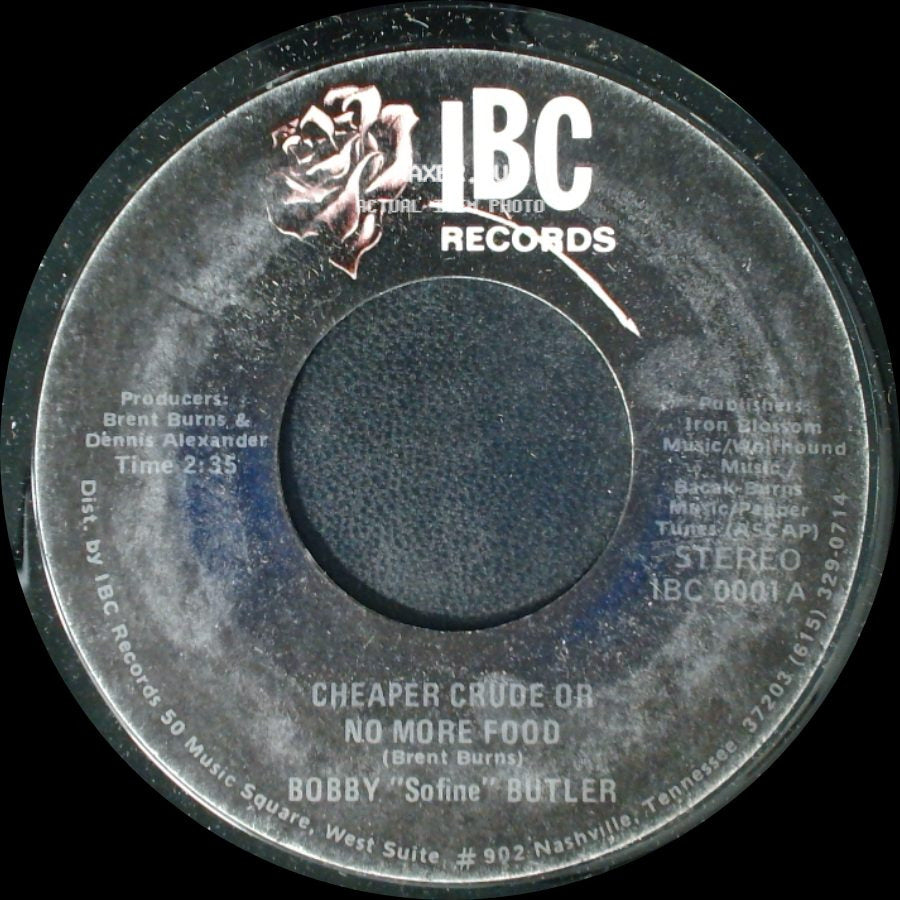 Bobby "Sofine" Butler - Cheaper Crude Or No More Food / Bobby's (Nervous) Breakdown side A