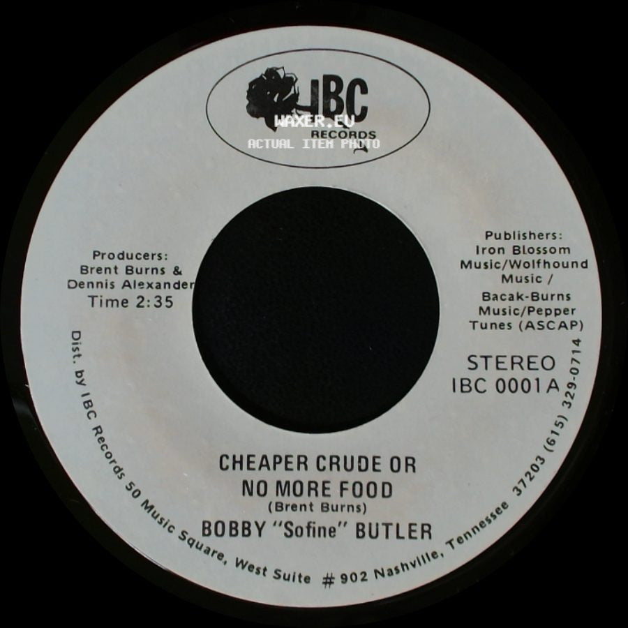 Bobby "Sofine" Butler - Cheaper Crude Or No More Food / Bobby's (Nervous) Breakdown side A