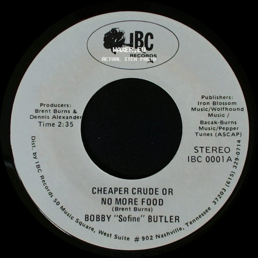 Bobby "Sofine" Butler - Cheaper Crude Or No More Food / Bobby's (Nervous) Breakdown side A