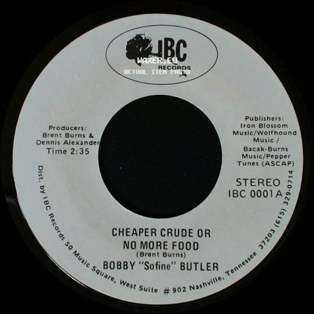 Bobby "Sofine" Butler - Cheaper Crude Or No More Food / Bobby's (Nervous) Breakdown side A