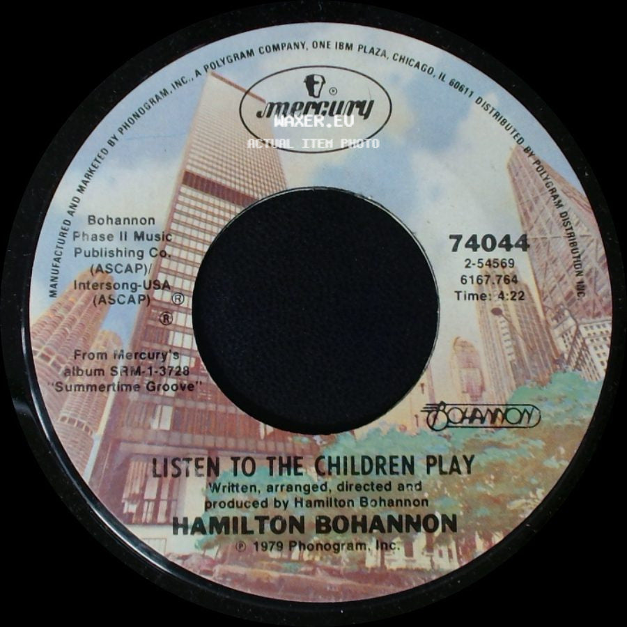 Hamilton Bohannon - Listen To The Children Play / Cut Loose side A