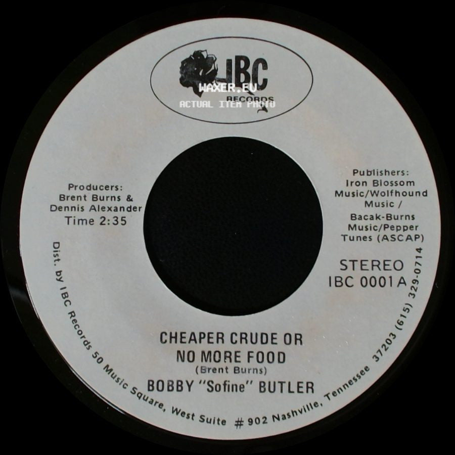 Bobby "Sofine" Butler - Cheaper Crude Or No More Food / Bobby's (Nervous) Breakdown side A