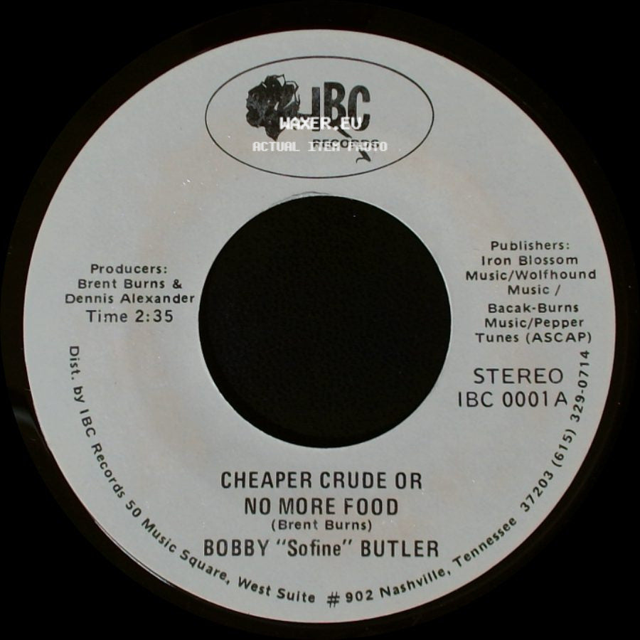 Bobby "Sofine" Butler - Cheaper Crude Or No More Food / Bobby's (Nervous) Breakdown side A