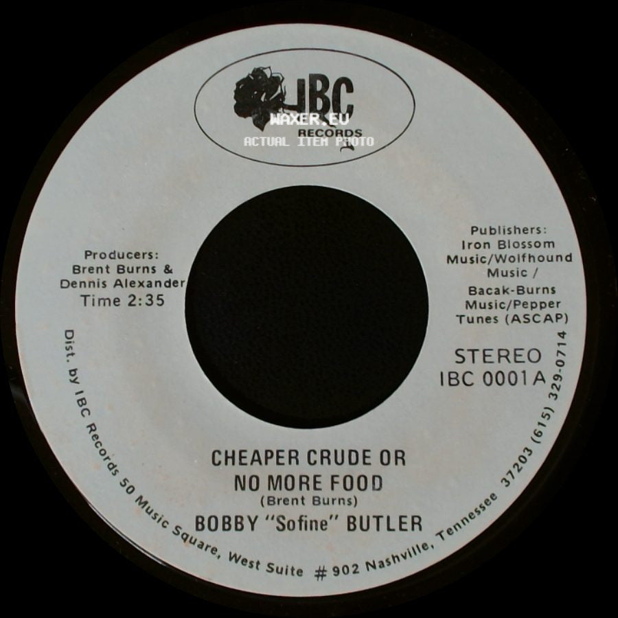 Bobby "Sofine" Butler - Cheaper Crude Or No More Food / Bobby's (Nervous) Breakdown side A