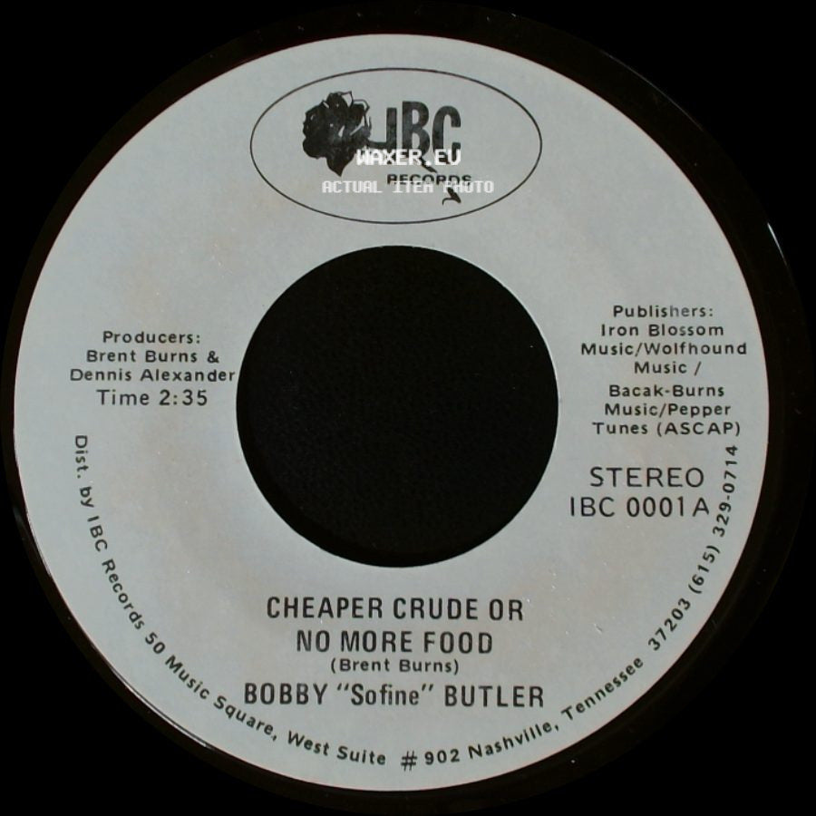 Bobby "Sofine" Butler - Cheaper Crude Or No More Food / Bobby's (Nervous) Breakdown side A