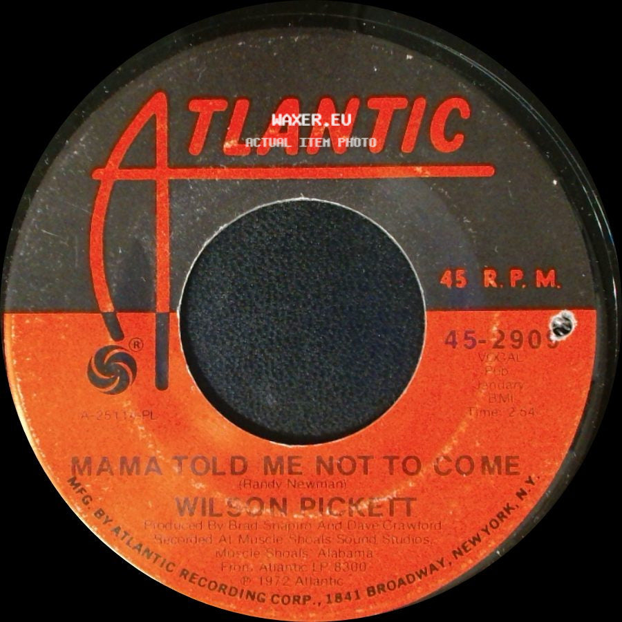 Wilson Pickett - Mama Told Me Not To Come / Covering The Same Old Ground side A