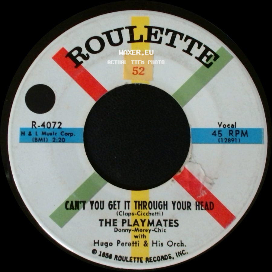 The Playmates / The Playmates With Hugo Peretti & His Orch. - Don't Go Home / Can't You Get It Through Your Head side B