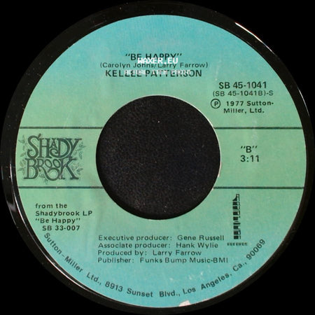 Kellee Patterson - Be Happy / If It Don't Fit, Don't Force It side A
