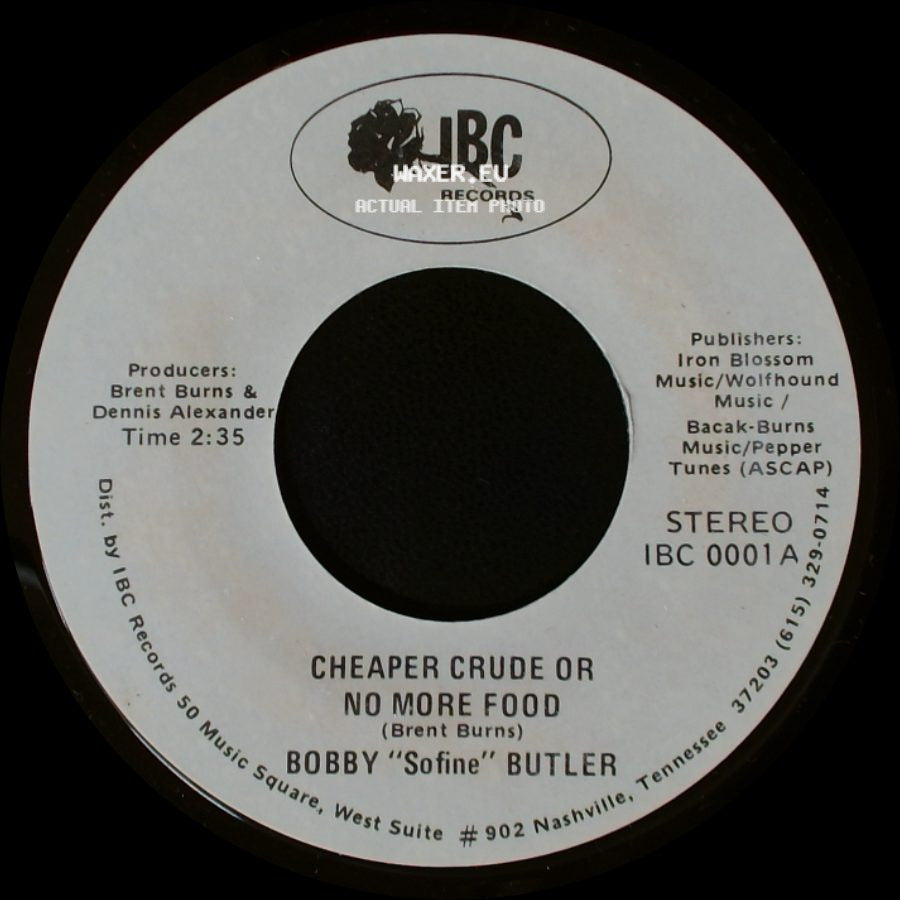 Bobby "Sofine" Butler - Cheaper Crude Or No More Food / Bobby's (Nervous) Breakdown side A