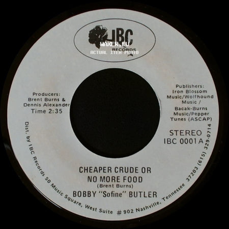 Bobby "Sofine" Butler - Cheaper Crude Or No More Food / Bobby's (Nervous) Breakdown side A