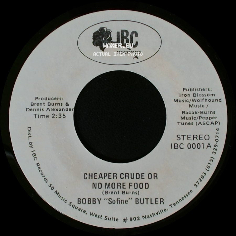 Bobby "Sofine" Butler - Cheaper Crude Or No More Food / Bobby's (Nervous) Breakdown side A