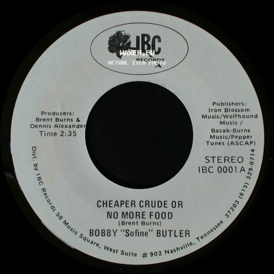 Bobby "Sofine" Butler - Cheaper Crude Or No More Food / Bobby's (Nervous) Breakdown side A
