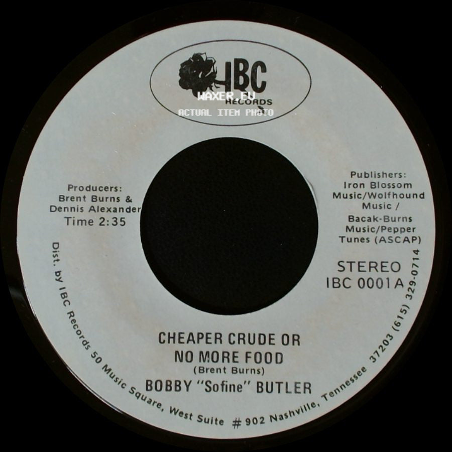 Bobby "Sofine" Butler - Cheaper Crude Or No More Food / Bobby's (Nervous) Breakdown side A