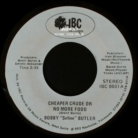 Bobby "Sofine" Butler - Cheaper Crude Or No More Food / Bobby's (Nervous) Breakdown side A