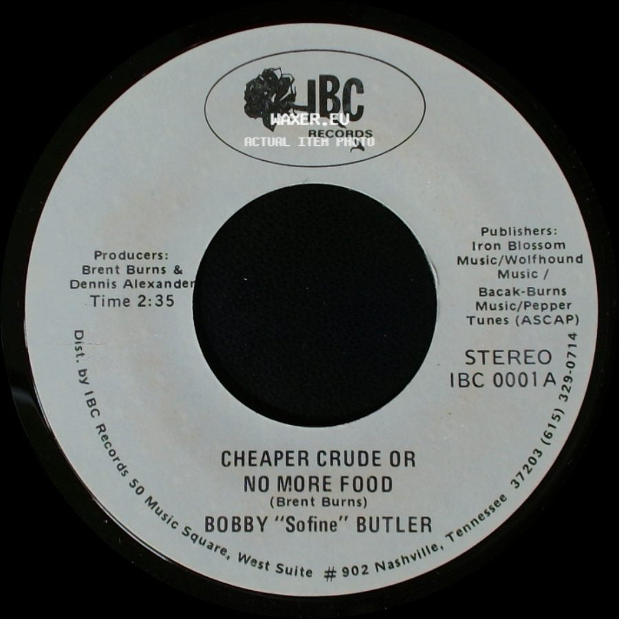 Bobby "Sofine" Butler - Cheaper Crude Or No More Food / Bobby's (Nervous) Breakdown side A