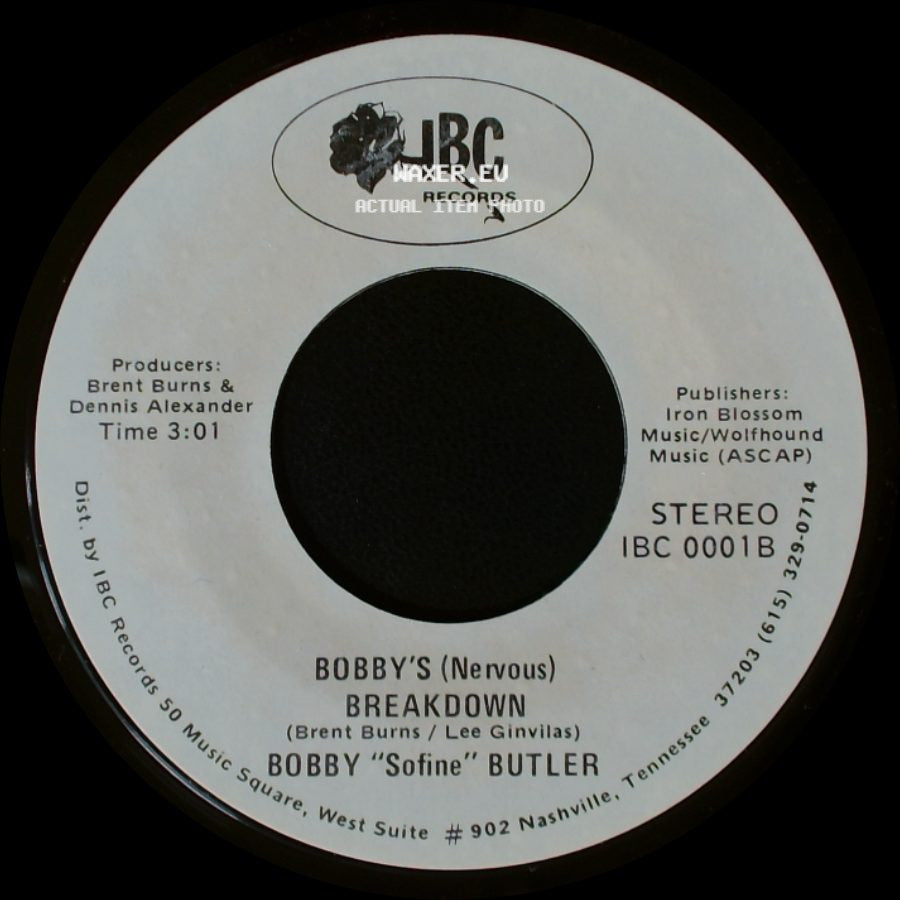 Bobby "Sofine" Butler - Bobby's (Nervous) Breakdown / Cheaper Crude Or No More Food side A