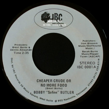 Bobby "Sofine" Butler - Bobby's (Nervous) Breakdown / Cheaper Crude Or No More Food side B