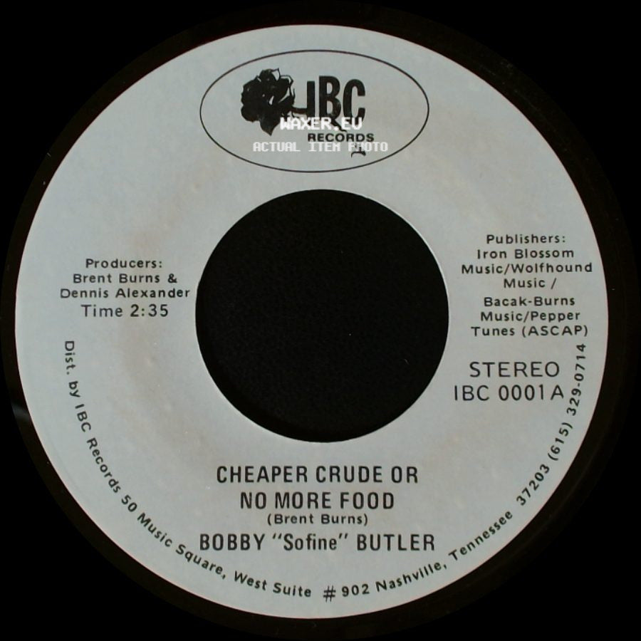 Bobby "Sofine" Butler - Cheaper Crude Or No More Food / Bobby's (Nervous) Breakdown side A