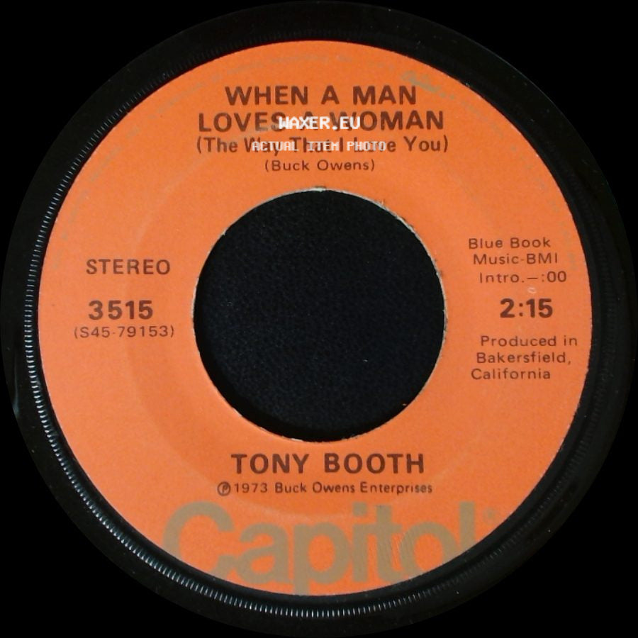 Tony Booth - When A Man Loves A Woman (The Way That I Love You) / Just A Man side A