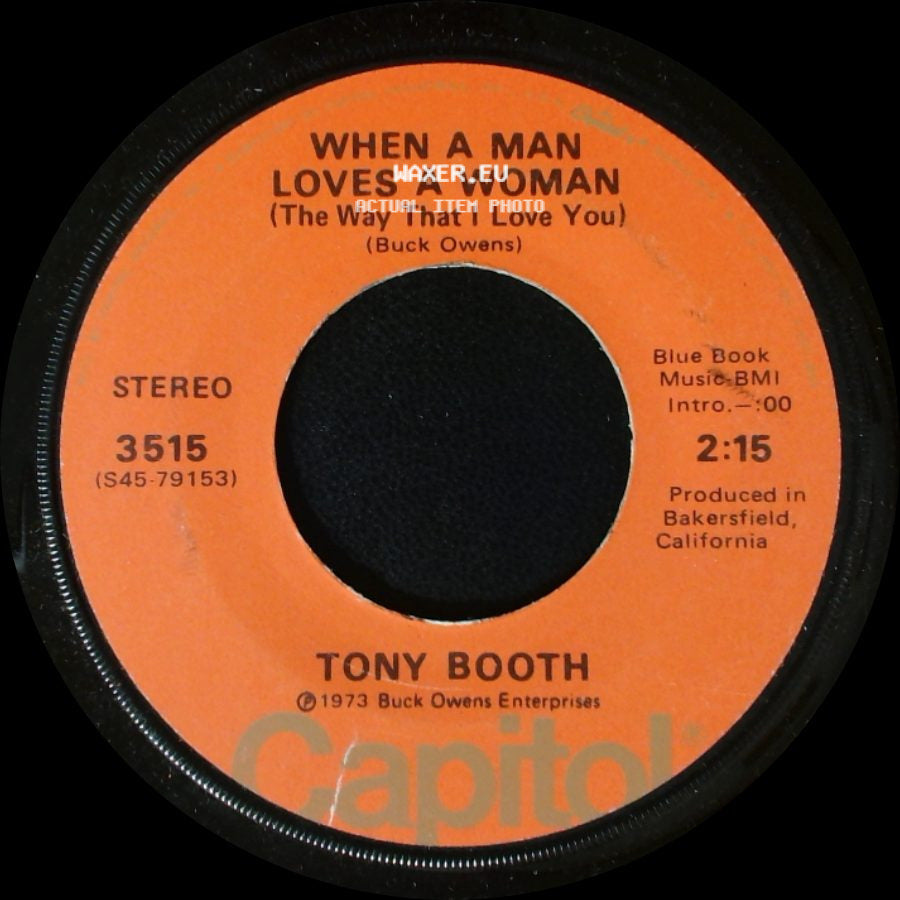Tony Booth - When A Man Loves A Woman (The Way That I Love You) / Just A Man side A