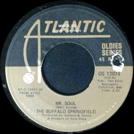 The Buffalo Springfield - Bluebird / Mr. Soul side B