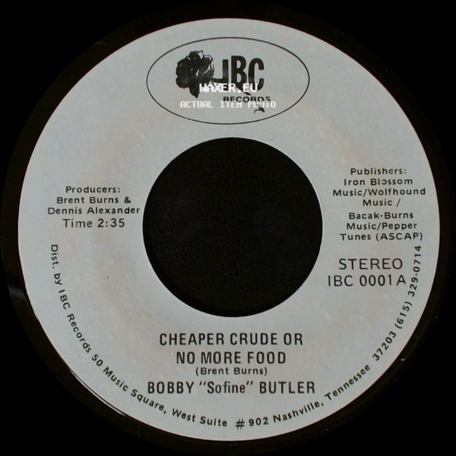 Bobby "Sofine" Butler - Cheaper Crude Or No More Food / Bobby's (Nervous) Breakdown side A
