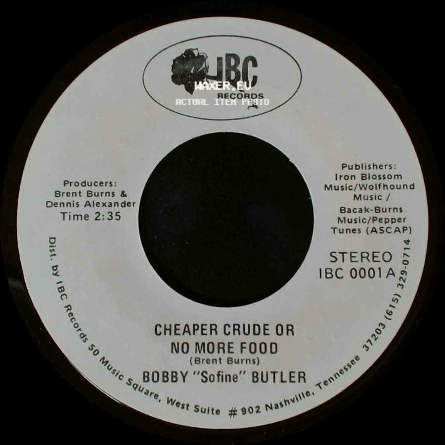 Bobby "Sofine" Butler - Cheaper Crude Or No More Food / Bobby's (Nervous) Breakdown side A
