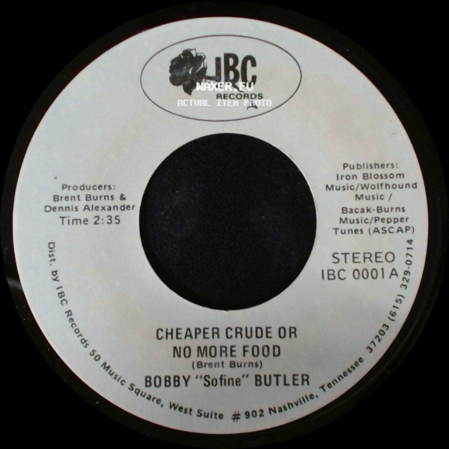 Bobby "Sofine" Butler - Cheaper Crude Or No More Food / Bobby's (Nervous) Breakdown side A