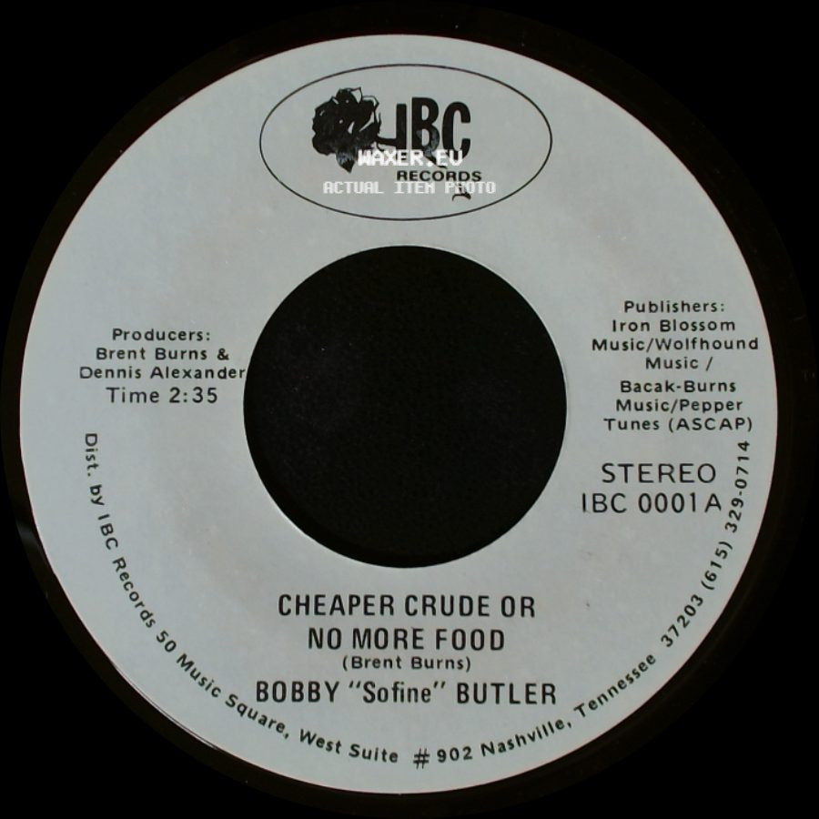 Bobby "Sofine" Butler - Cheaper Crude Or No More Food / Bobby's (Nervous) Breakdown side A