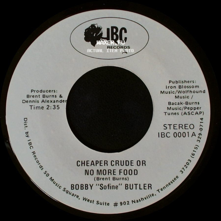 Bobby "Sofine" Butler - Cheaper Crude Or No More Food / Bobby's (Nervous) Breakdown side A