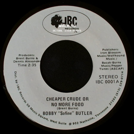 Bobby "Sofine" Butler - Cheaper Crude Or No More Food / Bobby's (Nervous) Breakdown side A