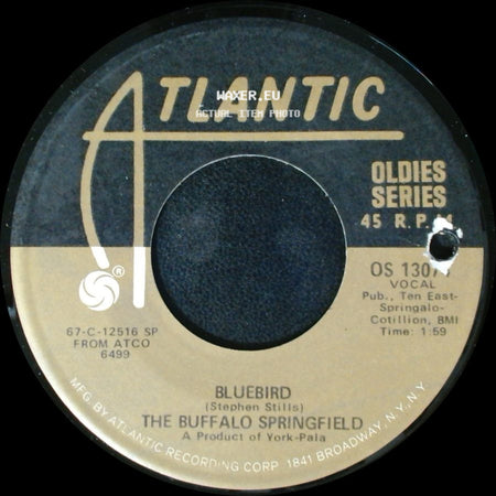 The Buffalo Springfield - Mr. Soul / Bluebird side B