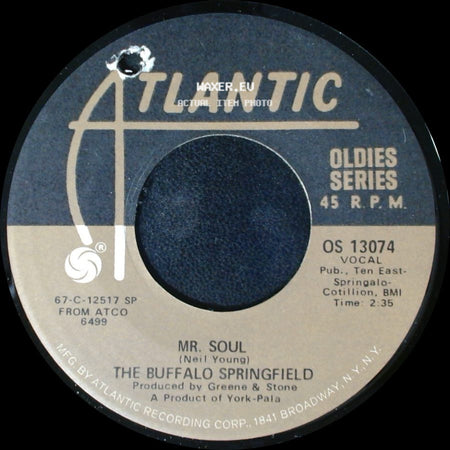The Buffalo Springfield - Mr. Soul / Bluebird side A