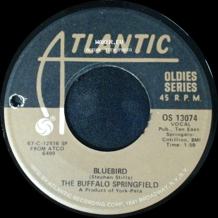 The Buffalo Springfield - Mr. Soul / Bluebird side B