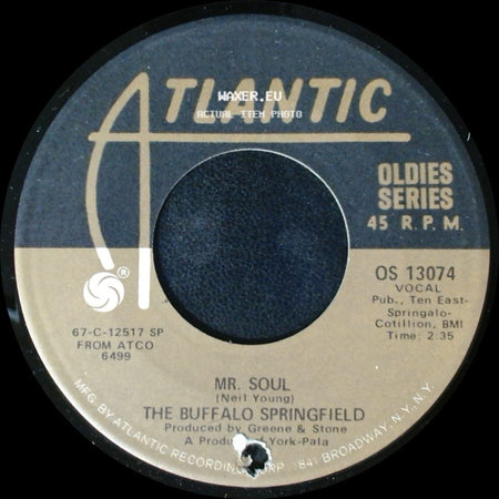 The Buffalo Springfield - Mr. Soul / Bluebird side A