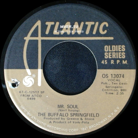 The Buffalo Springfield - Bluebird / Mr. Soul side B