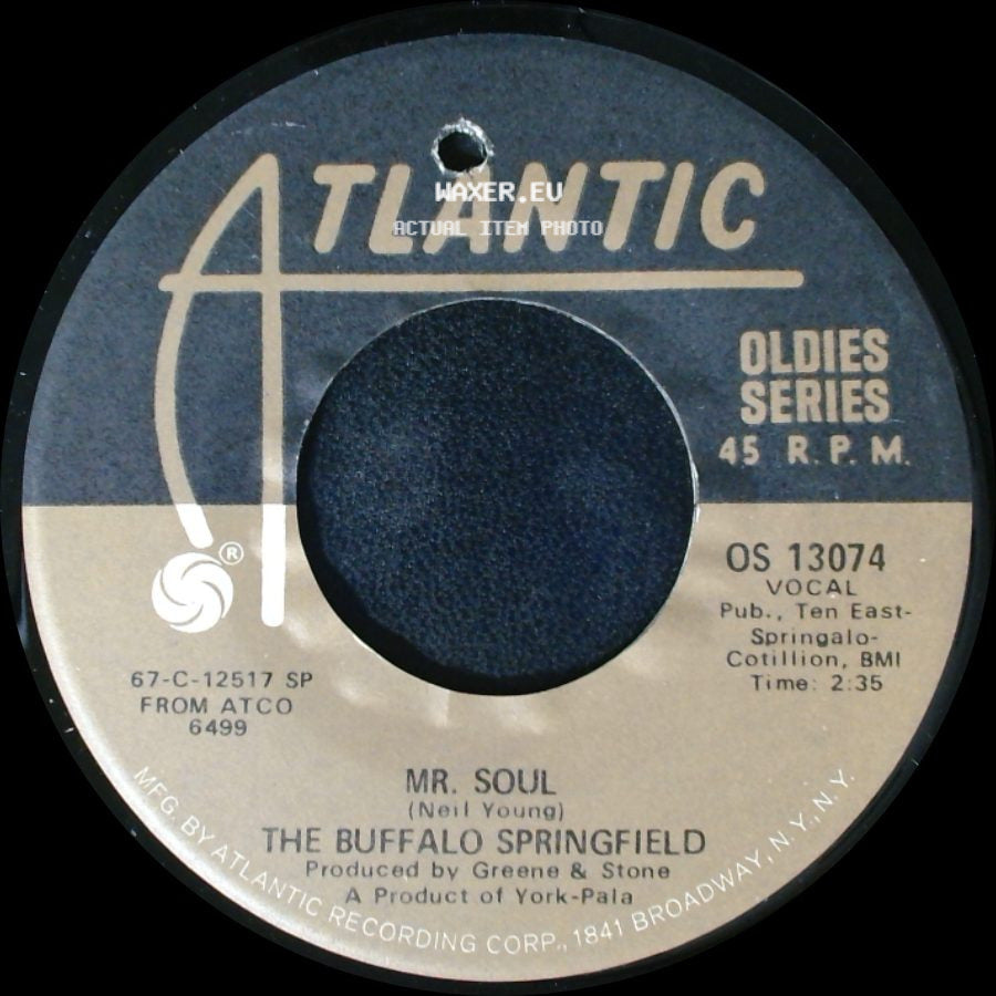 The Buffalo Springfield - Mr. Soul / Bluebird side A
