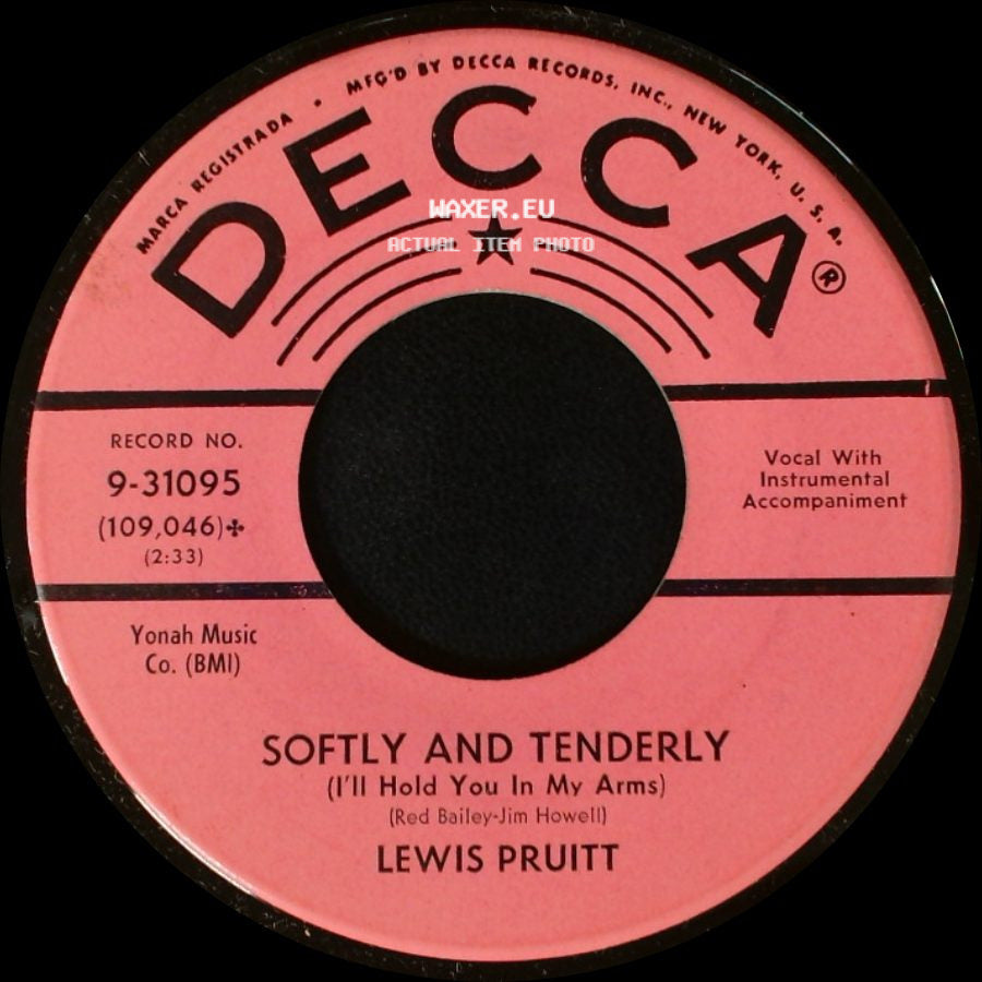Lewis Pruitt - Softly And Tenderly (I'll Hold You In My Arms) / Riches And Gold side A