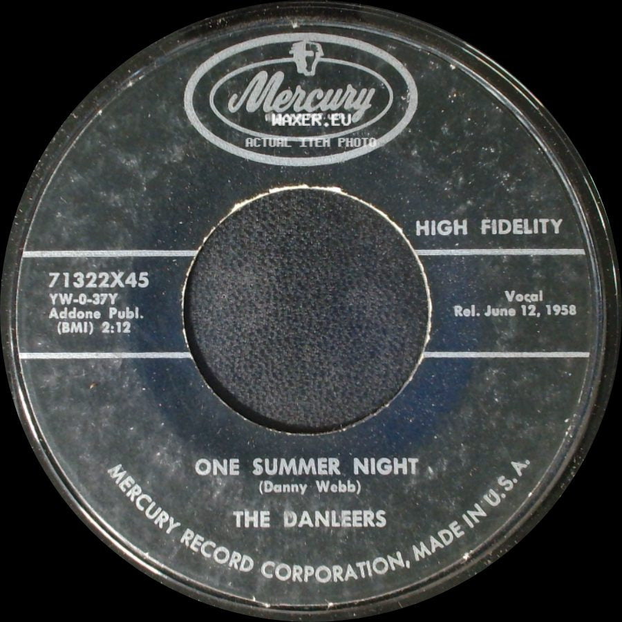 The Danleers - One Summer Night / Wheelin' And A-Dealin' side A